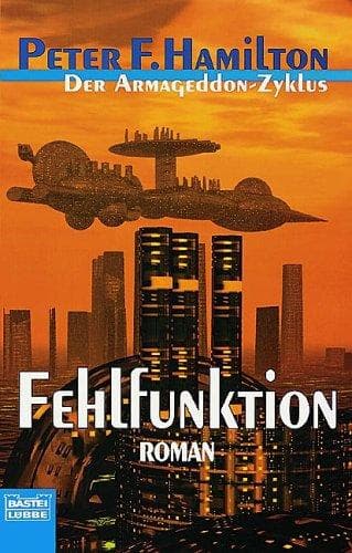 Der Armageddon- Zyklus, Bd.2. Fehlfunktion