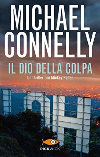 MICHAEL CONNELLY - IL DIO DELL