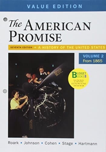 Loose-leaf Version for The American Promise, Value Edition, Volume 2