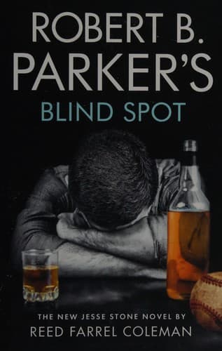 Robert B. Parker's blind spot /Coleman, Reed Farrel