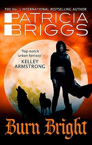 Burn Bright : An Alpha and Omega Novel
