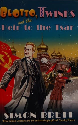 Blotto, Twinks and the heir to the Tsar