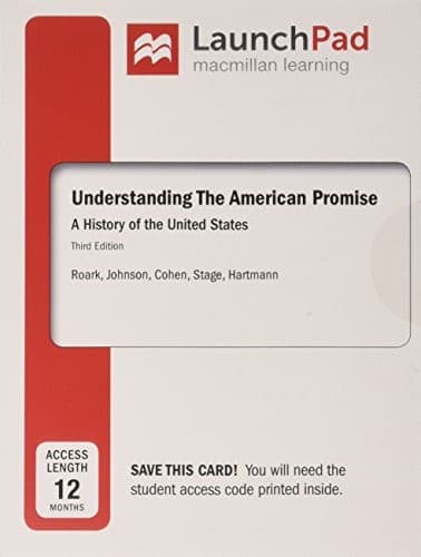 Understanding the American Promise, Volume 1 & LaunchPad for Understanding the American Promise & Reading the American Past : Volume I