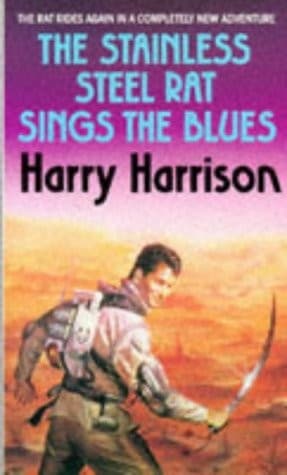 The Stainless Steel Rat Sings the Blues