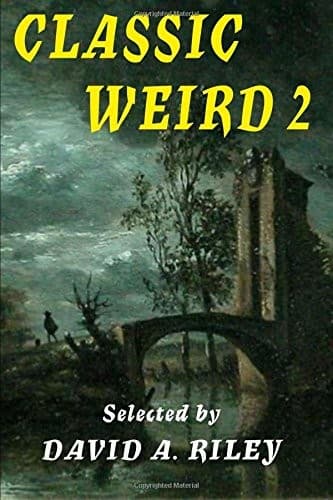 Classic Weird 2