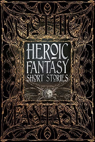 Heroic Fantasy Short Stories