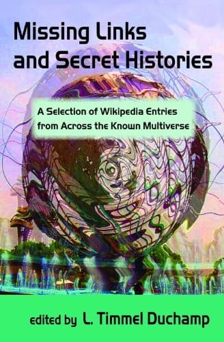 Missing Links and Secret Histories