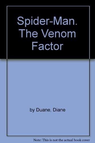Spider-Man. The Venom Factor