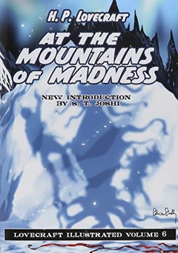 Lovecraft Illustrated Volume 6 - At The Mountains of Madness