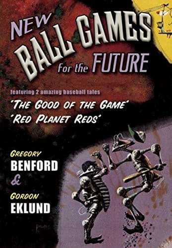 New Ball Games for the Future