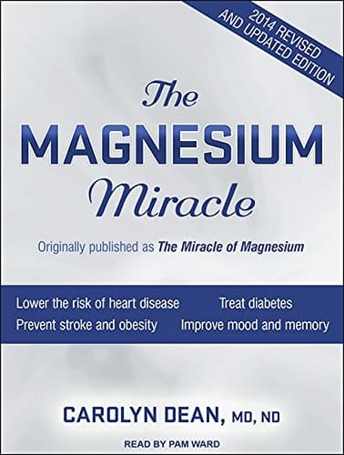 The Magnesium Miracle
