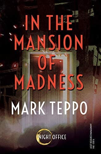 In the Mansion of Madness