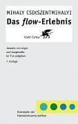 Das flow-Erlebnis : jenseits von Angst u. Langeweile: im Tun aufgehen