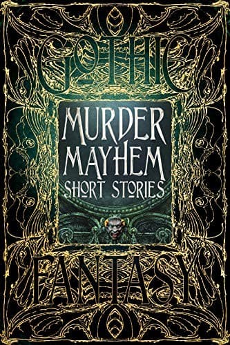 Murder Mayhem Short Stories