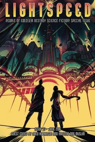 Lightspeed People of Color Destroy Science Fiction, June 2016