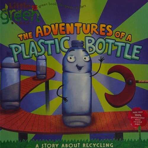The adventures of a plastic bottle
