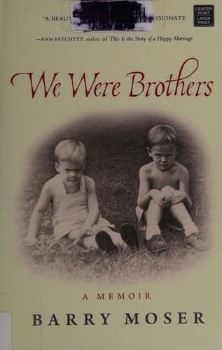 We were brothers