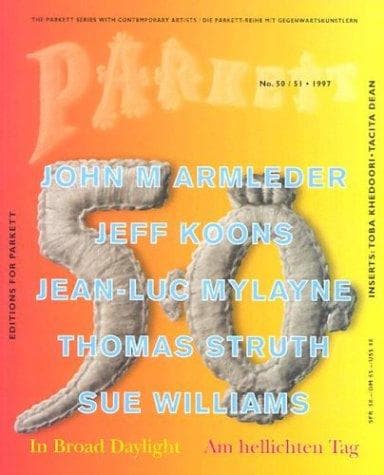 Parkett No. 50/51 - John M Armleder, Jeff Koons, Jean-Luc Mylayne, Thomas Struth, Sue Williams