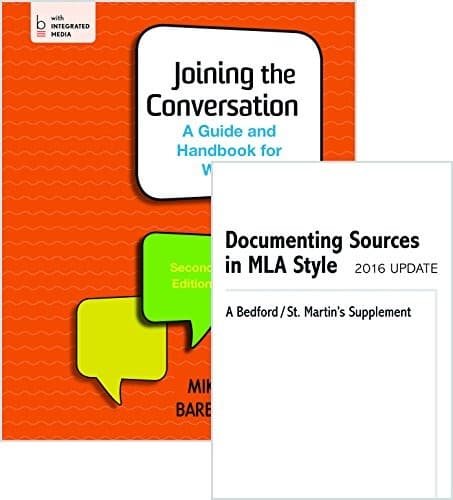 Joining the Conversation : A Guide and Handbook for Writers & Documenting Sources in MLA Style