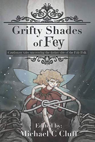 Grifty Shades of Fey