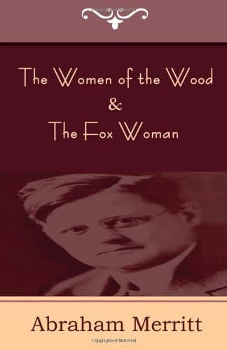 The Women of the Wood & The Fox Woman