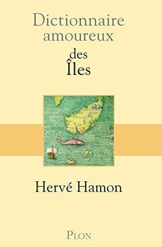 Dictionnaire amoureux des Îles