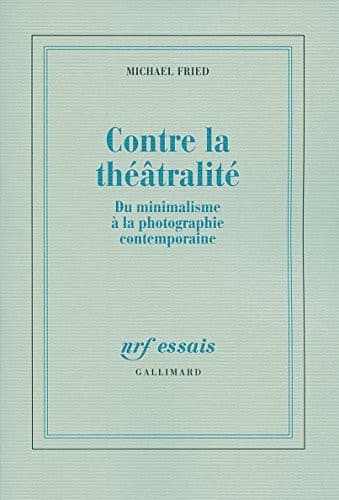 Contre la théâtralité