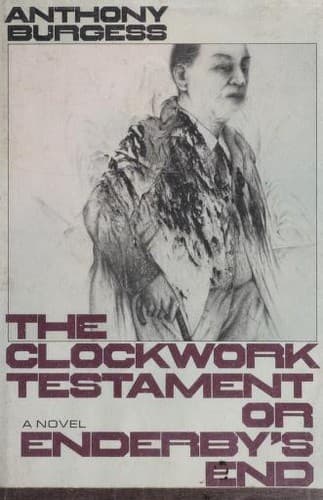 The Clockwork Testament or Enderby's End