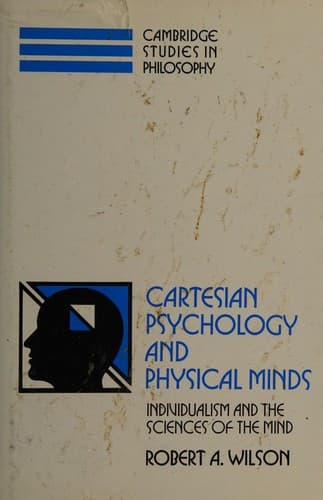Cartesian psychology and physical minds