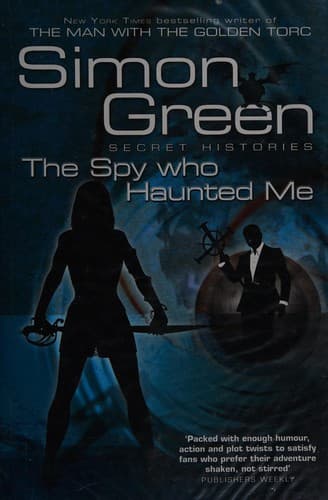 The spy who haunted me