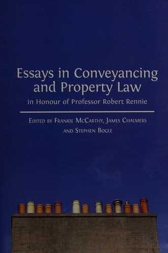 Essays in Conveyancing and Property Law in Honour of Professor Robert Rennie