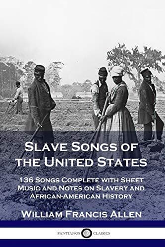 Slave Songs of the United States
