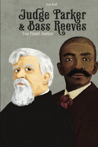 Judge Parker and Bass Reeves