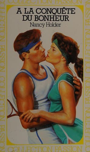 À la conquête du bonheur