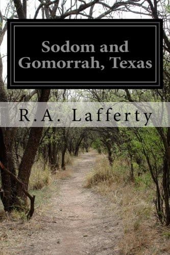 Sodom and Gomorrah, Texas