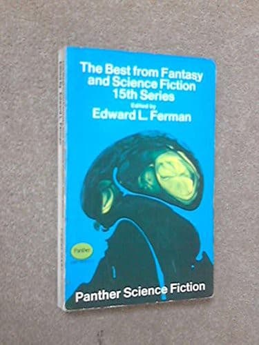 The Best from Fantasy and Science Fiction, 15th Series