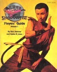 Shadowfist Players' Guide, Volume 1