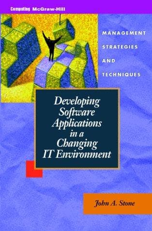 Developing Software Applications in a Changing It Environment