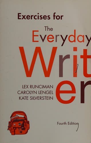 Exercises for the everyday writer, fourth edition