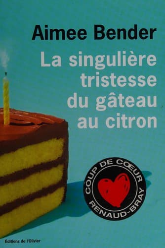 La singulière tristesse du gâteau au citron