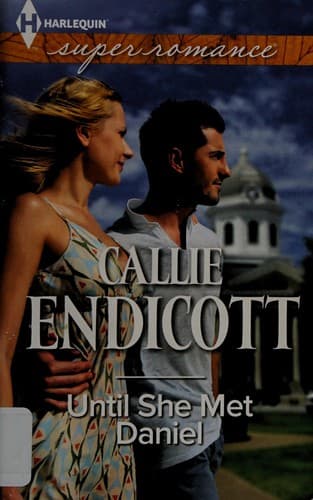 Until She Met Daniel