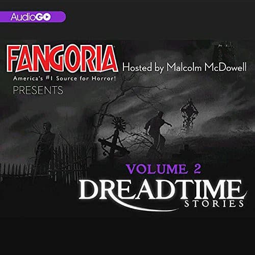 Fangoria's Dreadtime Stories, Vol. 2 Lib/E