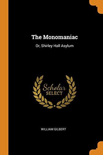 The Monomaniac