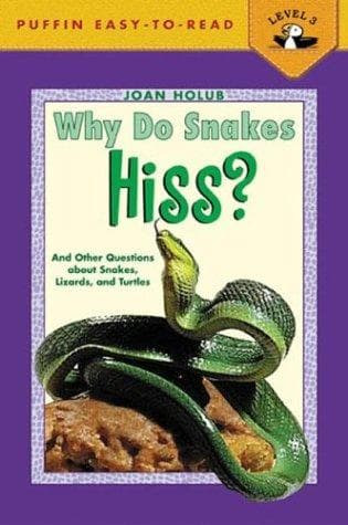 Why Do Snakes Hiss?