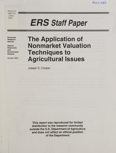 The application of nonmarket valuation techniques to agricultural issues