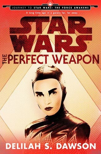Star Wars - The Perfect Weapon