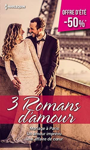 Mariage à Paris - Un amour imprévu - Une affaire de coeur