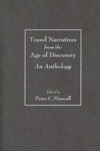 Travel narratives from the age of discovery