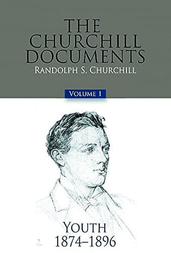 The Churchill Documents, Vol. 1
