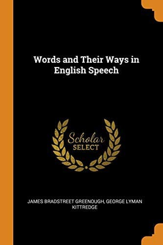 Words and their ways in English speech
